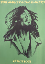 Load image into Gallery viewer, Bob Marley poster - Is This Love original designed modern new promotional large A2 size - Original Music and Movie Posters for sale from Bamalama - Online Poster Store UK London
