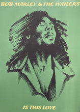 Load image into Gallery viewer, Bob Marley poster - Is This Love original designed modern new promotional large A2 size - Original Music and Movie Posters for sale from Bamalama - Online Poster Store UK London