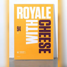 Load image into Gallery viewer, Pulp Fiction original poster screen print - Royale with Cheese signed & numbered limited edition - Original Music and Movie Posters for sale from Bamalama - Online Poster Store UK London