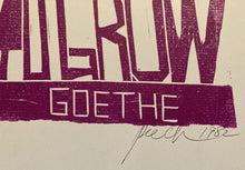 Load image into Gallery viewer, Vintage original poetry poster - Everybody wants to be Somebody by Goethe screen print signed by designer 1982 - Original Music and Movie Posters for sale from Bamalama - Online Poster Store UK London