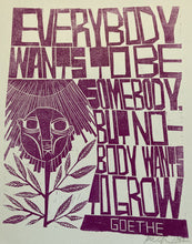 Load image into Gallery viewer, Vintage original poetry poster - Everybody wants to be Somebody by Goethe screen print signed by designer 1982 - Original Music and Movie Posters for sale from Bamalama - Online Poster Store UK London