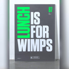 Load image into Gallery viewer, Wall Street original screen print poster - Lunch is for Wimps limited edition signed by artist - Original Music and Movie Posters for sale from Bamalama - Online Poster Store UK London
