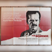 Load image into Gallery viewer, Jack Nicholson original movie film poster - The Border British Quad 1982 Harvey Keitel - Original Music and Movie Posters for sale from Bamalama - Online Poster Store UK London
