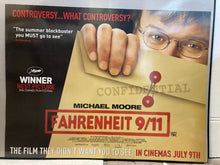 Load image into Gallery viewer, Michael Moore original movie film poster - Fahrenheit 9/11 British UK Quad 2004 - Original Music and Movie Posters for sale from Bamalama - Online Poster Store UK London
