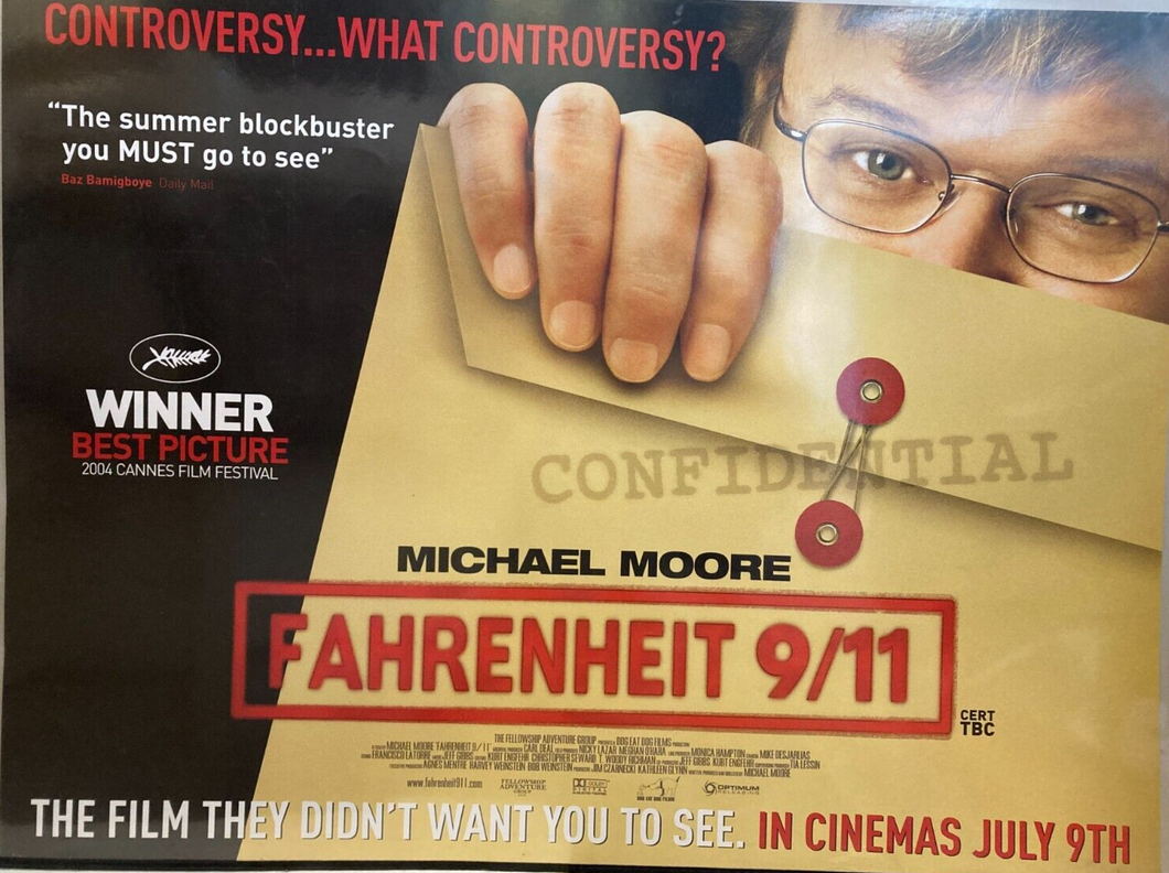 Michael Moore original movie film poster - Fahrenheit 9/11 British UK Quad 2004 - Original Music and Movie Posters for sale from Bamalama - Online Poster Store UK London