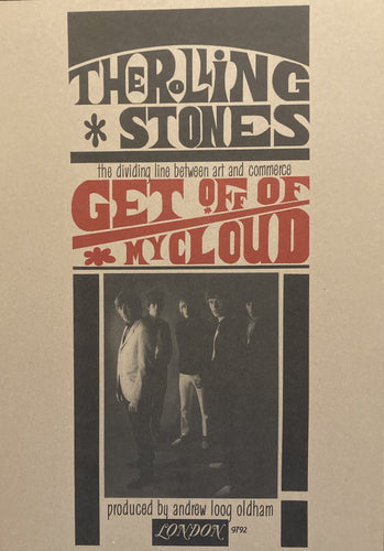 Rolling Stones promotional poster - Get Off of My Cloud 1965 new vintage style print A2 size - Original Music and Movie Posters for sale from Bamalama - Online Poster Store UK London